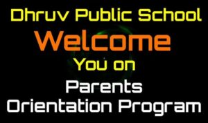 Parents Orientation Program organized for New Parents by School Chairman Mr. Mukesh Ahluwalia.